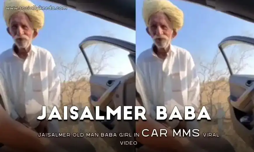 jaisalmer viral video download telegram, rajasthan viral video Jaisalmer body show, jaisalmer old baba viral video