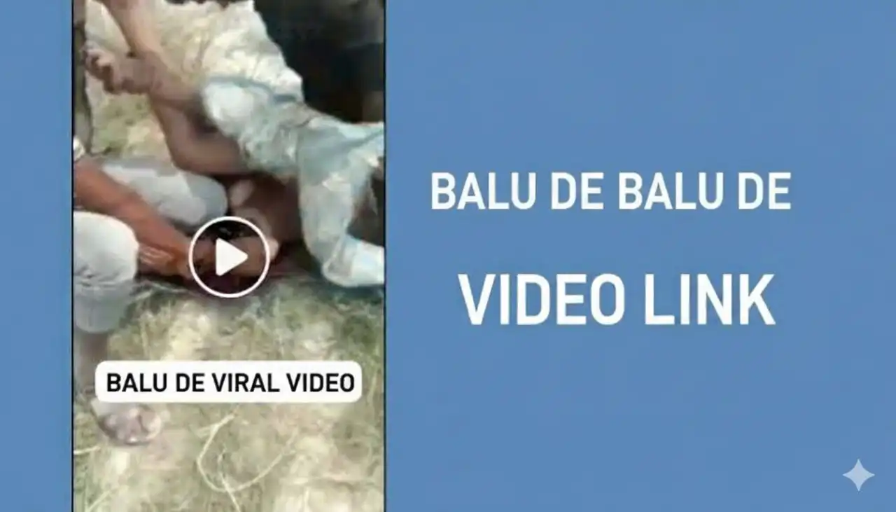 বালু দে বালু দে ভিডিও ৩৮সেকেন্ডের লিংক –Balude Balude Viral Video Original Link Clip